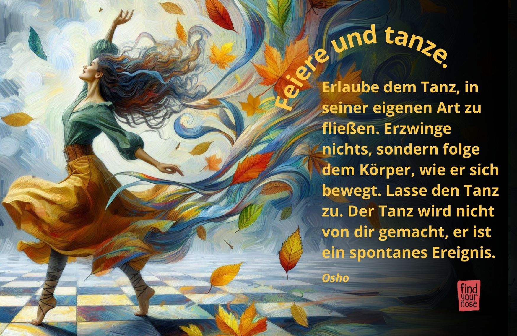 Feiere und tanze – Osho Zitat über Tanz-Meditation